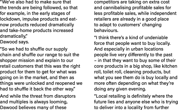  We ve also had to make sure that the trends are being followed, so that for example, in the early stages of lockdown   