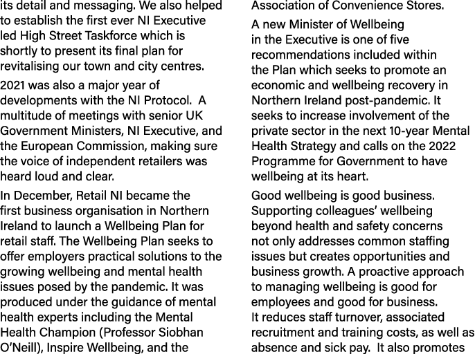 its detail and messaging  We also helped to establish the first ever NI Executive led High Street Taskforce which is    