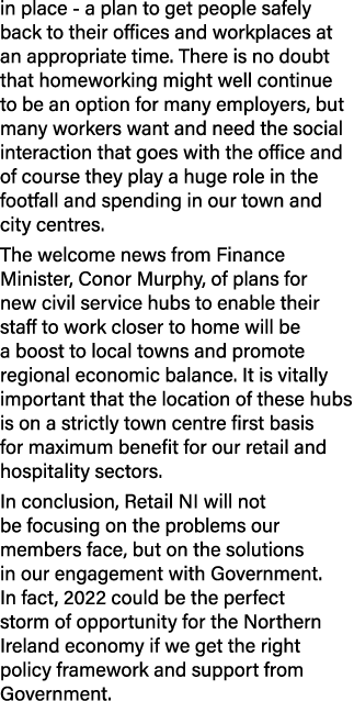 in place - a plan to get people safely back to their offices and workplaces at an appropriate time  There is no doubt   