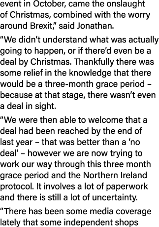 event in October, came the onslaught of Christmas, combined with the worry around Brexit,  said Jonathan   We didn t    