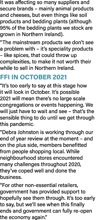 It was affecting so many suppliers and secure brands   mainly animal products and cheeses, but even things like soil    