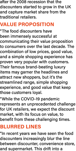 after the 2008 recession that the discounters started to grow in the UK and capture market share from the traditional   