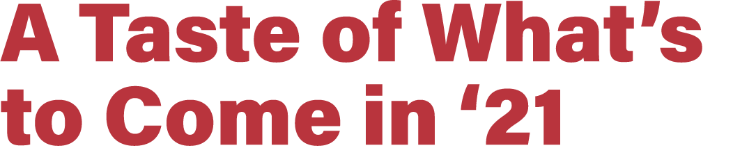 A Taste of What s to Come in  21 