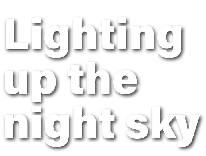 Lighting up the night sky 