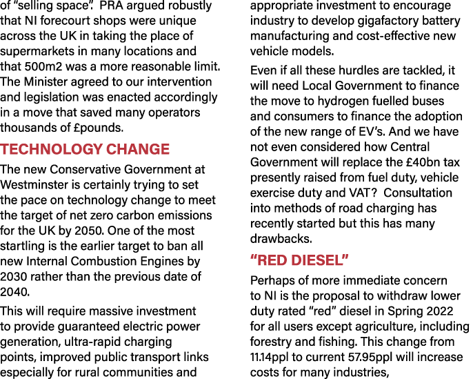 of  selling space   PRA argued robustly that NI forecourt shops were unique across the UK in taking the place of supe   