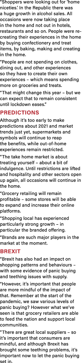  Shoppers were looking out for  home niceties   In the Republic there was a huge growth in alcohol sales  All occasio   