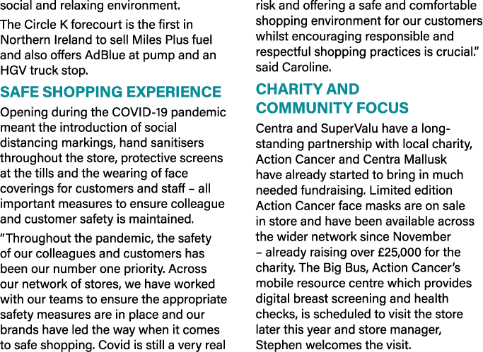 social and relaxing environment  The Circle K forecourt is the first in Northern Ireland to sell Miles Plus fuel and    