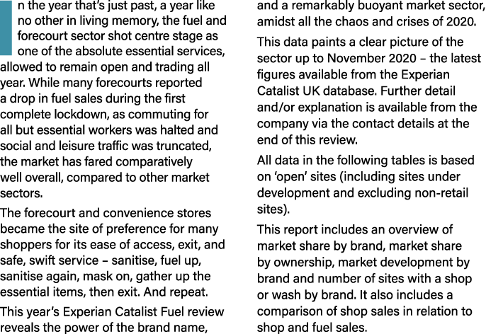 In the year that s just past, a year like no other in living memory, the fuel and forecourt sector shot centre stage    