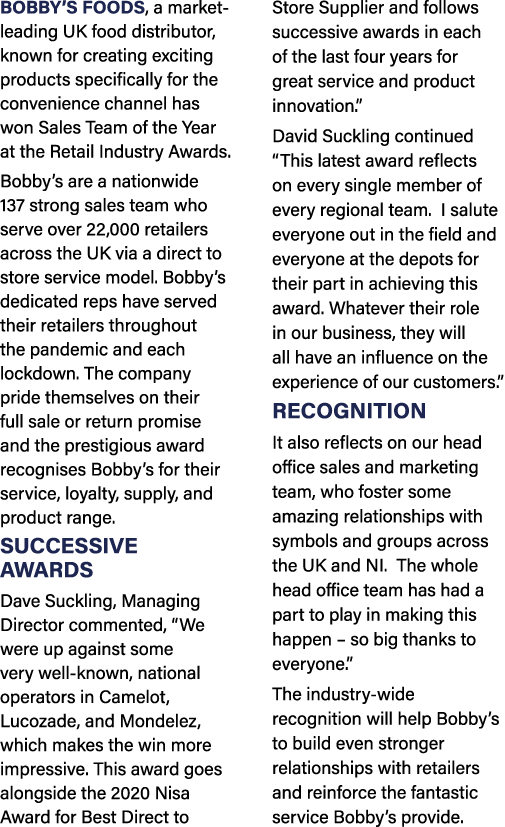 Bobby s Foods, a market-leading UK food distributor, known for creating exciting products specifically for the conven   