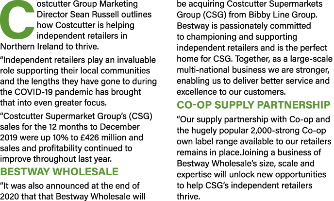 Costcutter Group Marketing Director Sean Russell outlines how Costcutter is helping independent retailers in Northern   
