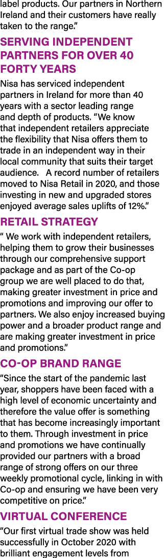 label products  Our partners in Northern Ireland and their customers have really taken to the range   Serving indepen   