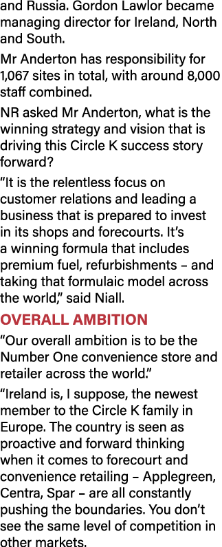 and Russia  Gordon Lawlor became managing director for Ireland, North and South  Mr Anderton has responsibility for 1   