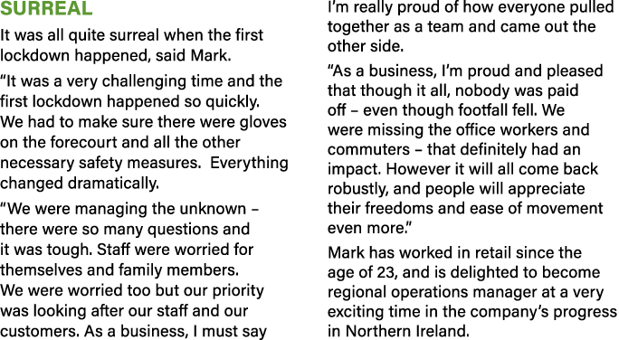 Surreal It was all quite surreal when the first lockdown happened, said Mark   It was a very challenging time and the   