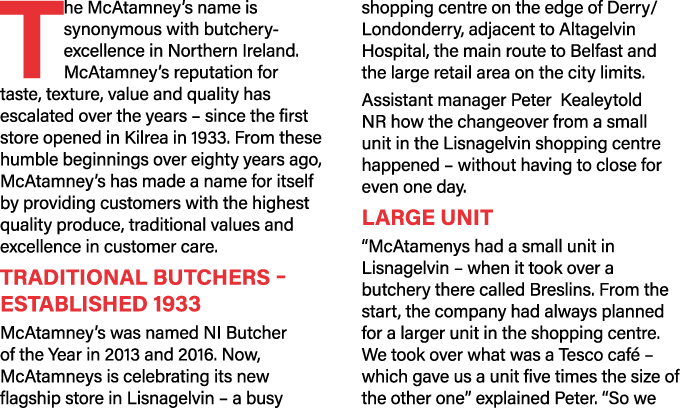 The McAtamney s name is synonymous with butchery-excellence in Northern Ireland  McAtamney s reputation for taste, te   