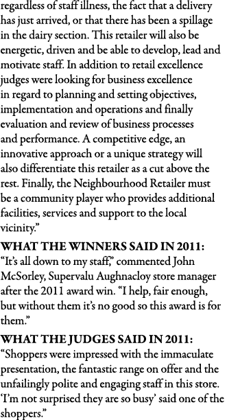regardless of staff illness, the fact that a delivery has just arrived, or that there has been a spillage in the dair   