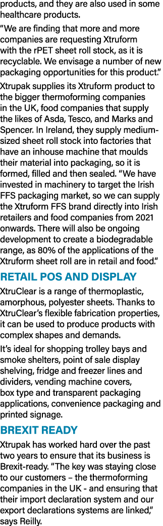 products, and they are also used in some healthcare products   We are finding that more and more companies are reques   