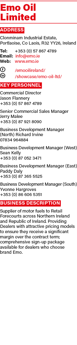 Emo Oil Limited Address Clonminam Industrial Estate, Portlaoise, Co Laois, R32 YY26, Ireland Tel:  +353 (0) 57 867 47   