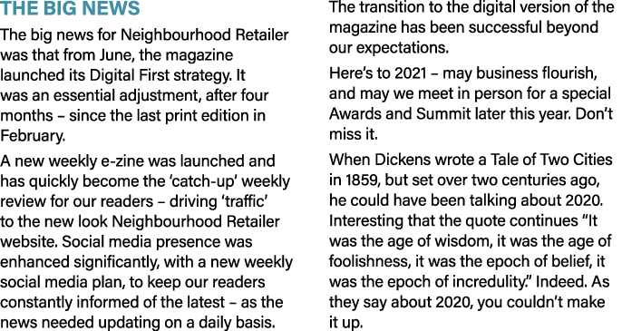 The Big News The big news for Neighbourhood Retailer was that from June, the magazine launched its Digital First stra   