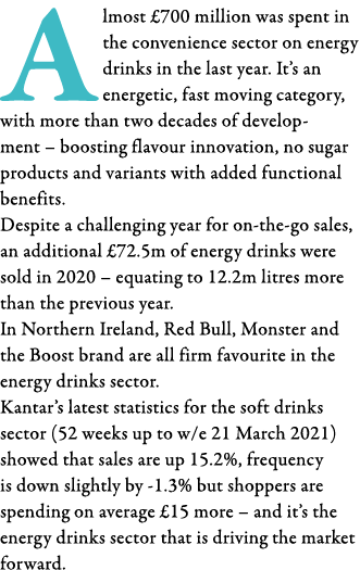 Almost  700 million was spent in the convenience sector on energy drinks in the last year  It s an energetic, fast mo   