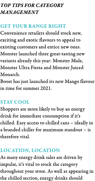 Top tips for category management Get your range right Convenience retailers should stock new, exciting and exotic fla   