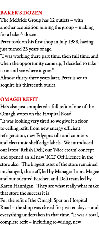  Baker s dozen The McBride Group has 12 outlets   with another acquisition joining the group   making for a baker s d   