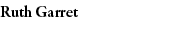 Ruth Garret