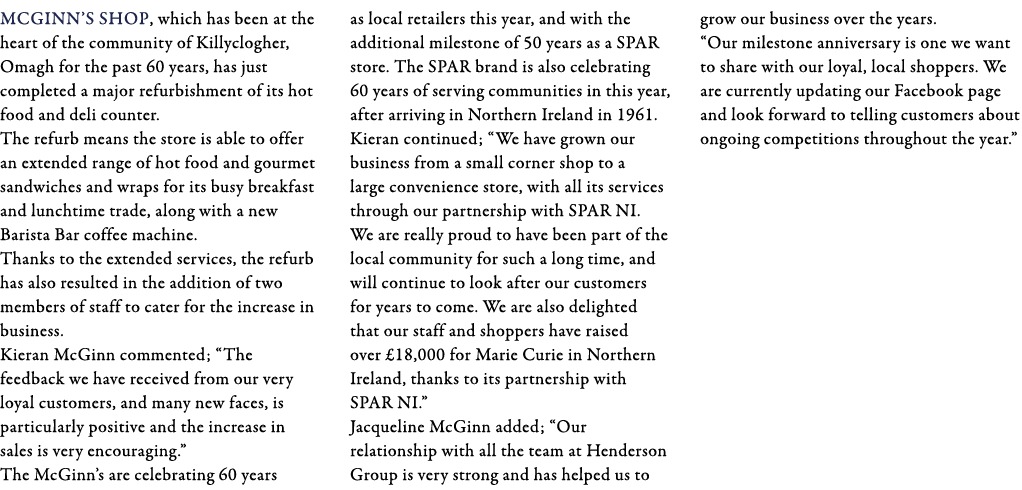 McGinn s shop, which has been at the heart of the community of Killyclogher, Omagh for the past 60 years, has just co   
