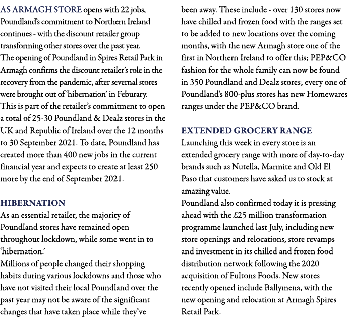 As Armagh store opens with 22 jobs, Poundland s commitment to Northern Ireland continues - with the discount retailer   