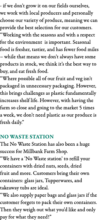 - if we don t grow it on our fields ourselves, we work with local producers and personally choose our variety of prod   