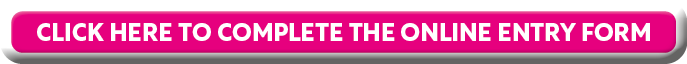 CLICK HERE TO COMPLETE THE ONLINE ENTRY FORM