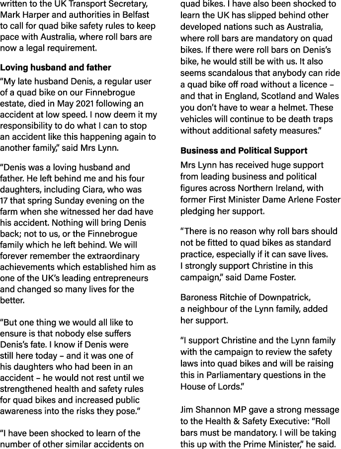 written to the UK Transport Secretary, Mark Harper and authorities in Belfast to call for quad bike safety rules to k...
