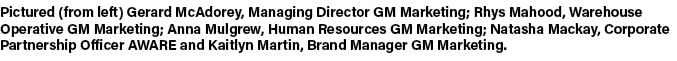 Pictured (from left) Gerard McAdorey, Managing Director GM Marketing; Rhys Mahood, Warehouse Operative GM Marketing; ...