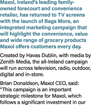 Maxol, Ireland’s leading family owned forecourt and convenience retailer, has returned to TV screens with the launch ...