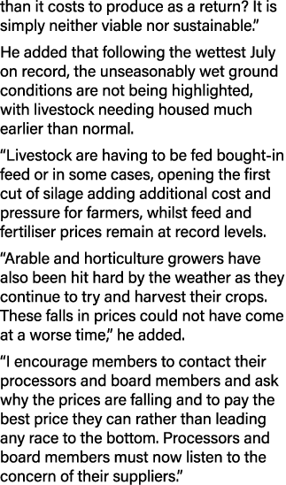 than it costs to produce as a return? It is simply neither viable nor sustainable.” He added that following the wette...