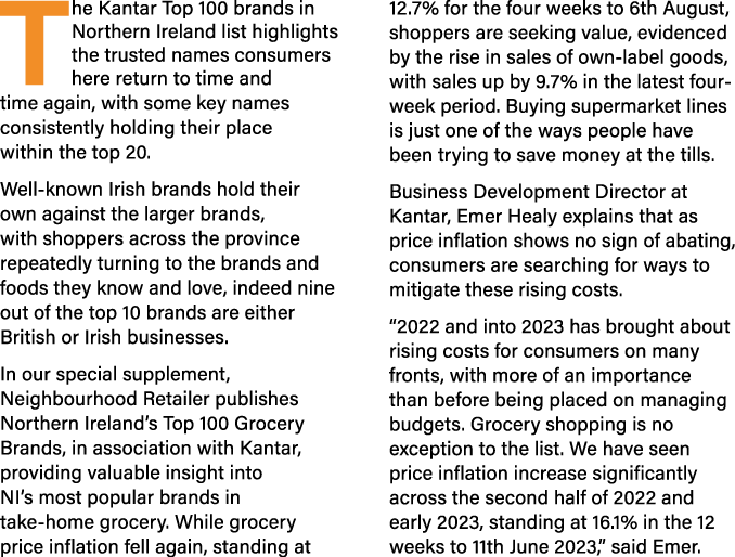 The Kantar Top 100 brands in Northern Ireland list highlights the trusted names consumers here return to time and tim...