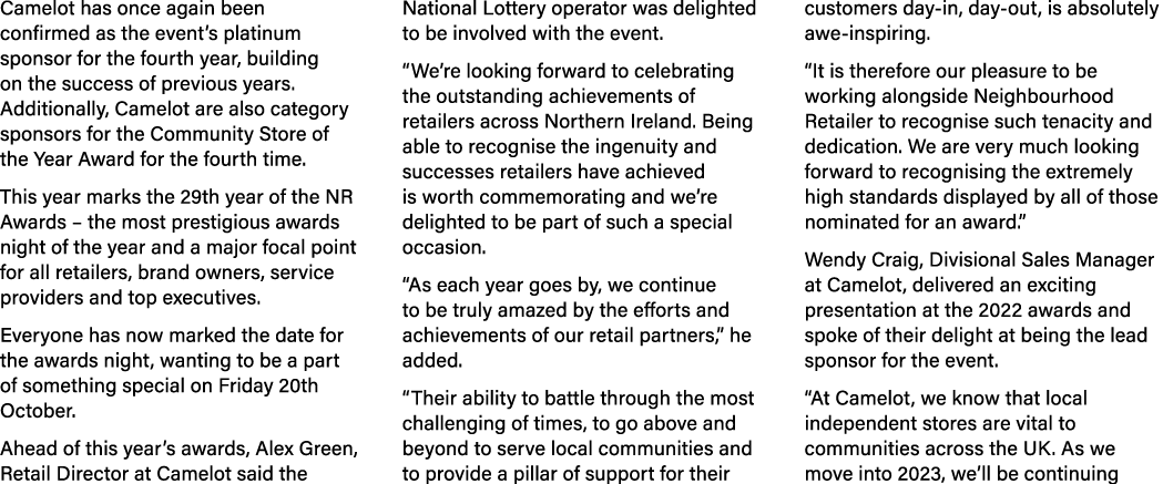Camelot has once again been confirmed as the event’s platinum sponsor for the fourth year, building on the success of...