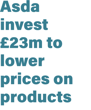 Asda invest £23m to lower prices on products