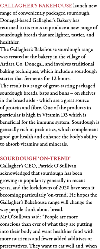 Gallagher s Bakehouse launch new range of conveniently packaged sourdough  Donegal-based Gallagher s Bakery has retur   
