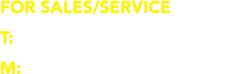 for sales service T: 028 9181 0000 M: 07904 969770