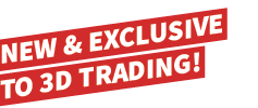 new & exclusive to 3D Trading 