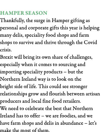  Hamper season Thankfully, the surge in Hamper gifting as personal and corporate gifts this year is helping many deli   