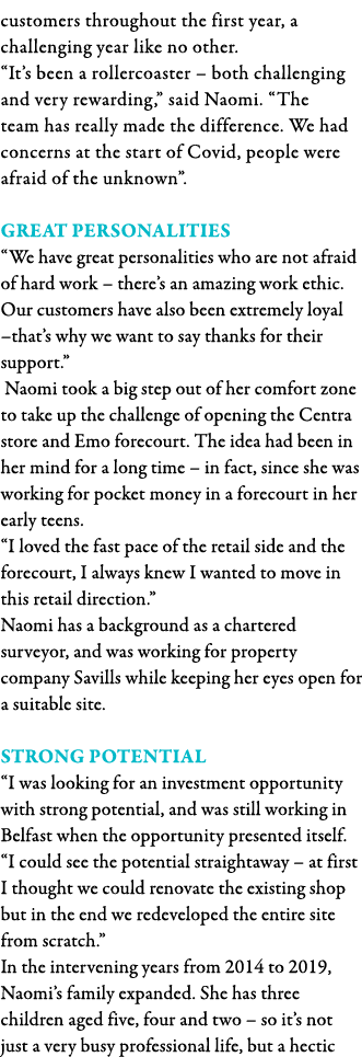 customers throughout the first year, a challenging year like no other   It s been a rollercoaster   both challenging    