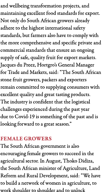 and wellbeing transformation projects, and maintaining excellent food standards for export  Not only do South African   