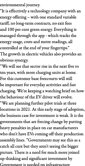 environmental journey   It is effectively a technology company with an energy offering   with one standard variable t   