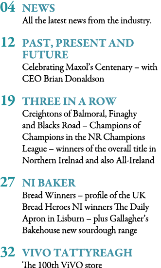 04 News All the latest news from the industry   12 Past, Present and Future Celebrating Maxol s Centenary   with CEO    