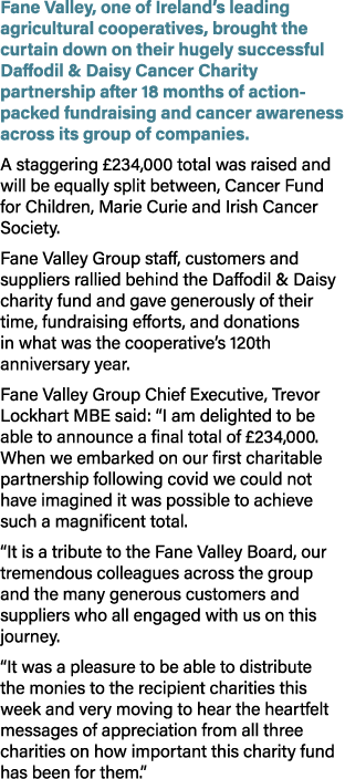 Fane Valley, one of Ireland’s leading agricultural cooperatives, brought the curtain down on their hugely successful ...