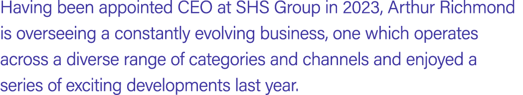 Having been appointed CEO at SHS Group in 2023, Arthur Richmond is overseeing a constantly evolving business, one whi...