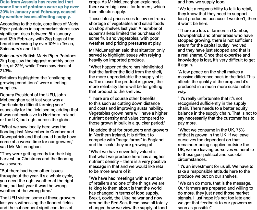 Data from Assosia has revealed that some lines of potatoes were up by over 20% in January and February, caused by wea...