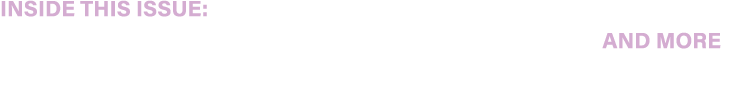 INSIDE THIS ISSUE: Store Manager of the Year Wendy Camley | Love Local | Ice Cream | The Heatherlea Bakery… AND MORE