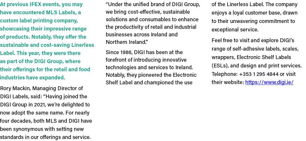 At previous IFEX events, you may have encountered MLS Labels, a custom label printing company, showcasing their impre...